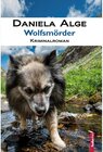 Buchcover Wolfsmörder: Alpenkrimi