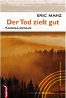 Buchcover Der Tod zielt gut: Österreich Krimi / Felber ermittelt Bd.3