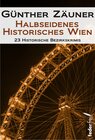 Buchcover Halbseidenes historisches Wien