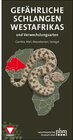 Buchcover Gefährliche Schlangen Westafrikas und Verwechslungsarten
