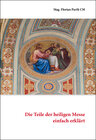 Buchcover Die Teile der heiligen Messe einfach erklärt