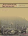 Buchcover "Menschenmaterial unbefriedigend"