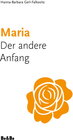 Buchcover Maria. Der andere Anfang