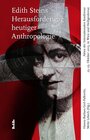 Buchcover Edith Steins Herausforderung heutiger Anthropologie