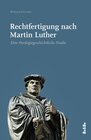 Buchcover Rechtfertigung nach Martin Luther