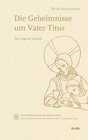 Buchcover Die Geheimnisse um Vater Titus