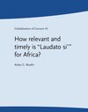 Buchcover How relevant and timely is "Laudato si'" for Africa?