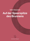 Buchcover Auf der Speerspitze des Brunnens