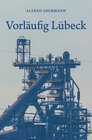 Buchcover Vorläufig Lübeck