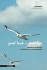 Buchcover good luck – good bye
