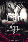 Buchcover I fight for you: Gefährliches Spiel