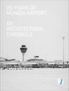 Buchcover 25 Years of Munich Airport
