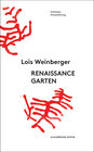 Buchcover Lois Weinberger. Renaissancegarten