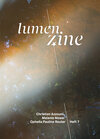 Buchcover Lumen Zine issue 7: Christian Azzouni, Melanie Moser, Ophelia Pauline Reuter