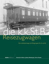 Buchcover kkStB Reise­zug­wagen