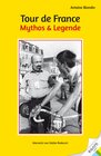 Buchcover Tour de France. Mythos & Legende