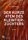 Buchcover DER KURZE ATEM DES KLEINTIERZÜCHTERS