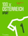 Buchcover 100 x Österreich: Sport