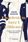 Buchcover Charleston, Jazz & Billionen