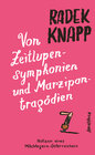 Buchcover Von Zeitlupensymphonien und Marzipantragödien