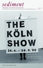Buchcover The Köln Show. Netzwerke der Avantgardegalerien in den neunziger Jahren