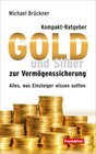 Buchcover Kompakt-Ratgeber Gold und Silber zur Vermögenssicherung