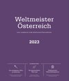 Buchcover Weltmeister Österreich 2023 – das Jahrbuch zum Wirtschaftsstandort