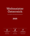 Buchcover Weltmeister Österreich 2025 – Das Jahrbuch zum Wirtschaftsstandort