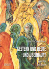 Buchcover Gestern und heute und überhaupt