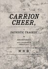 Buchcover Carrion Cheer, A Faunistic Tragedy