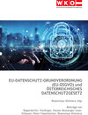 Buchcover EU-Datenschutz-Grundverordnung (EU-DSGVO) + österreichisches Datenschutzgesetz