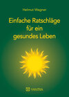 Buchcover Einfache Ratschläge für ein gesundes Leben