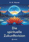 Buchcover Die spirituelle Zukunftsvision