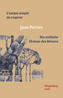 Buchcover L’extase simple de respirer / Die einfache Extase des Atmens
