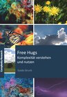 Buchcover Free Hugs - Komplexität verstehen und nutzen