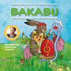 Buchcover CD Bakabu und die Suche nach dem