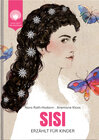 Buchcover SISI - erzählt für Kinder
