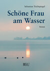 Buchcover Schöne Frau am Wasser