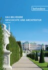 Buchcover Das Belvedere. Geschichte und Architektur