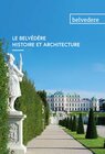 Buchcover Le Belvédère. Histoire et architecture