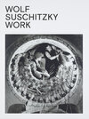 Buchcover Wolf Suschitzky. Work