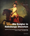 Buchcover Die Belgier in Habsburgs Diensten
