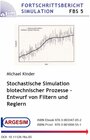 Buchcover Stochastische Simulation biotechnischer Prozesse - Entwurf von Filtern und Reglern