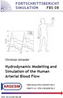 Buchcover Hydrodynamic Modelling and Simulation of the Human Arterial Blood Flow