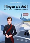 Buchcover Fliegen als Job! Alles über FlugbegleiterInnen
