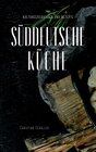 Buchcover Kulturgeschichten zur Süddeutschen Küche