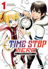 Buchcover Time Stop Hero - Sterbe ich in drei Tagen? Band 1 VOL. 3