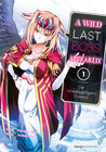 Buchcover A Wild Last Boss Appeared! 01