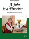 Buchcover A Johr is a Fluscher ...