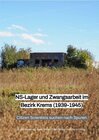 Buchcover NS-Lager und Zwangsarbeit im Bezirk Krems (1939-1945)